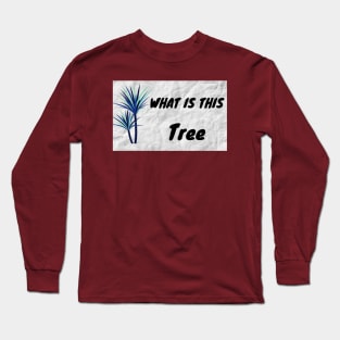 This Tree Long Sleeve T-Shirt